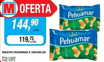 Maxiconsumo Pehuamar Maicito x 330/300 gr oferta