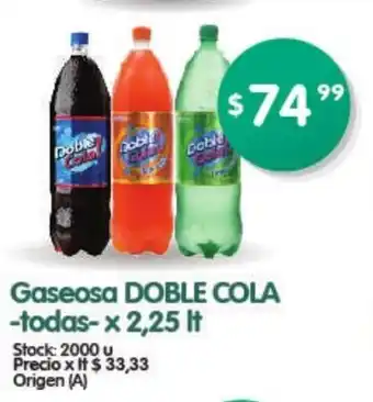 Supermercados Buenos Días Doble Cola Gaseosa -todas- x 2,25 lt oferta
