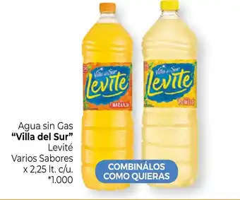 La Anonima Villa del Sur Levité Agua sin Gas Varios Sabores x 2,25 lt. c/u. *1.000 oferta