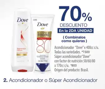 La Anonima Dove Acondicionador x 400cc c/u. Todas las variedades O Súper Acondicionador con factor de nutrición 50/60/80 x 170cc c/u. oferta