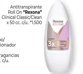 La Anonima Rexona Antitranspirante Roll On Clinical Classic/Clean x 50 cc. c/u. *1.500 oferta