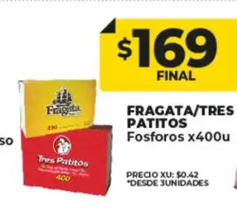 Supermayorista Vital Fragata tres patitos fosforos oferta