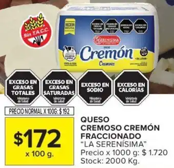 Carrefour Queso Cremoso Cremón Fraccionado 100g LA SERENÍSIMA oferta