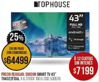 Coto Top House Smart TV 43" oferta