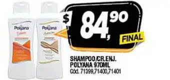 Supermercados Yaguar Polyana Shampoo/Cr. Enj 970ml oferta