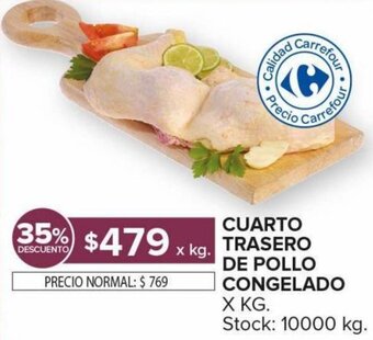 Carrefour Maxi Cuarto Trasero de Pollo Congelado x kg oferta