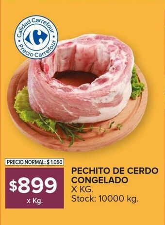 Carrefour Maxi Pechito de cerdo congelado x kg oferta