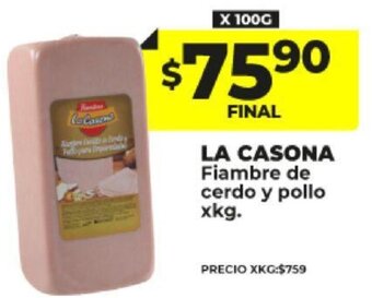 Supermayorista Vital LA CASONA Fiambre de cerdo y pollo xkg. oferta