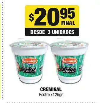 Maxi Ofertas Cremigal Postre x125gr oferta
