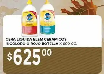 Cera liquida blem ceramicos incoloro o rojo botella
