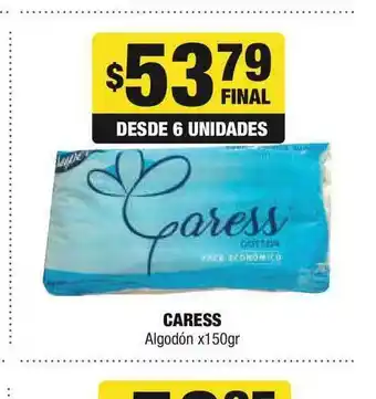 Maxi Ofertas Caress Algodón x150gr oferta
