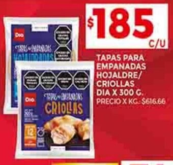 Supermercados DIA TAPAS PARA EMPANADAS HOJALDRE/ CRIOLLAS DIA X 300 G. oferta