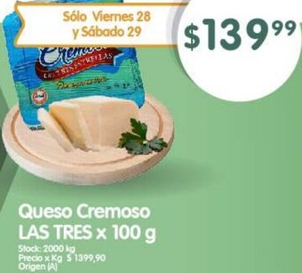 Supermercados Buenos Días Queso Cremoso LAS TRES X 100 g oferta