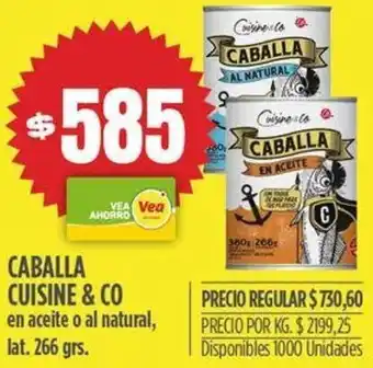 Supermercados Vea CABALLA CUISINE & CO en aceite o al natural, lat. 266 grs. oferta