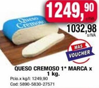 Maxiconsumo QUESO CREMOSO 1* MARCA x 1 kg. oferta