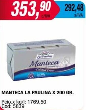 Maxiconsumo MANTECA LA PAULINA X 200 GR. oferta