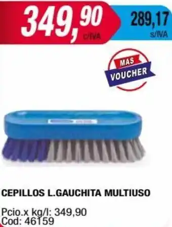 CEPILLOS L.GAUCHITA MULTIUSO