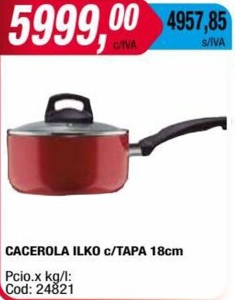 Maxiconsumo CACEROLA ILKO c/TAPA 18cm oferta