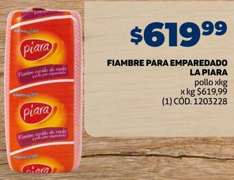 Makro FIAMBRE PARA EMPAREDADO LA PIARA pollo xkg oferta