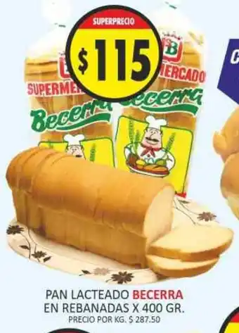 Supermercados Becerra Becerra Pan Lacteado en Rebanadas x 400gr oferta