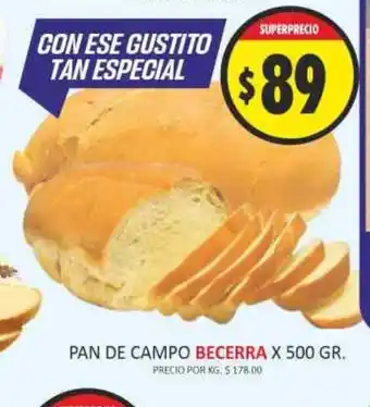 Supermercados Becerra Becerra Pan de Campo x 500gr oferta