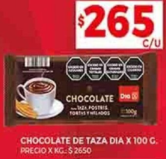 Supermercados DIA CHOCOLATE DE TAZA DIA X 100 G oferta