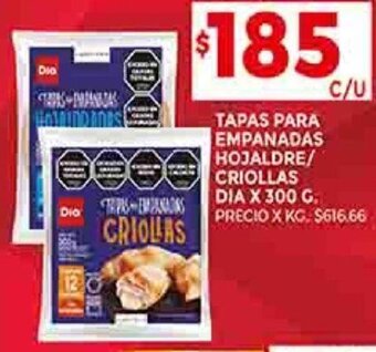 Supermercados DIA TAPAS PARA EMPANADAS HOJALDRE/ CRIOLLAS DIA X 300 G. oferta