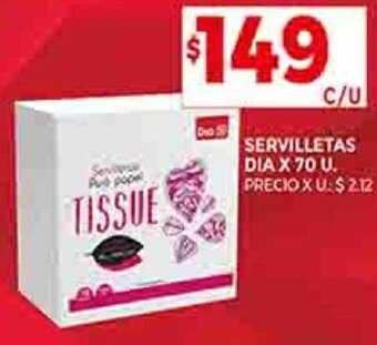 Supermercados DIA SERVILLETAS DIA X 70 U. oferta