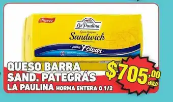 Granja 2 Cuñados Queso Barra Sand. Pategrás La Paulina oferta