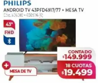 Naldo Lombardi PHILIPS ANDROID TV 43PFD6917/77 + MESA TV Ca. 505310-6023768 oferta