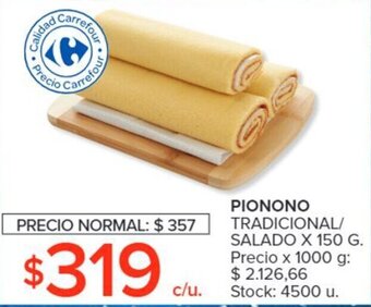 Carrefour PIONONO TRADICIONAL/ SALADO X 150 G. oferta