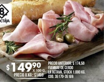 Coto FIAMBRE DE CERDO LA OCTAVA 100G oferta