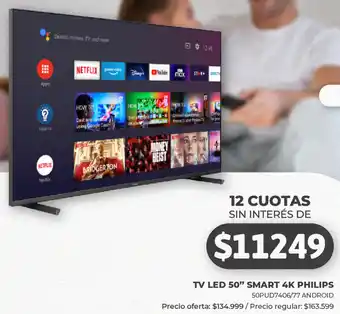 Supermercados Tadicor TV LED 50” SMART 4K PHILIPS 50PUD7406/77 ANDROID oferta