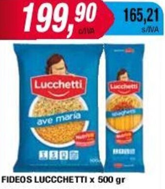 Maxiconsumo FIDEOS LUCCCHETTI x 500 gr oferta