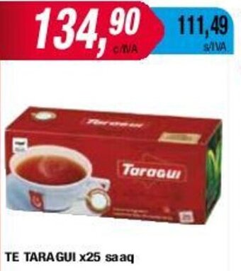 Maxiconsumo TE TARAGUI x25 saaq oferta