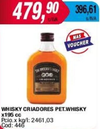 Maxiconsumo WHISKY CRIADORES PET.WHISKY x195 cc oferta