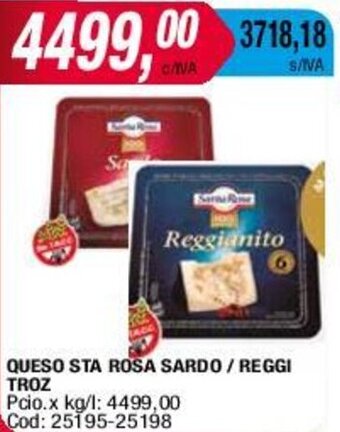 Maxiconsumo QUESO STA ROSA SARDO / REGGI TROZ oferta