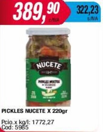 Maxiconsumo PICKLES NUCETE X 220gr oferta