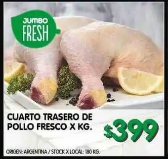 Jumbo Cuarto trasero de pollo fresco x kg oferta