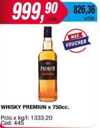 Maxiconsumo WHISKY PREMIUN x 750cc. oferta