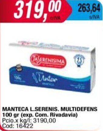 Maxiconsumo MANTECA L.SERENIS. MULTIDEFENS 100 gr (exp. Com. Rivadavia) oferta