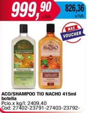 Maxiconsumo ACO/SHAMPOO TIO NACHO 415ml botella oferta