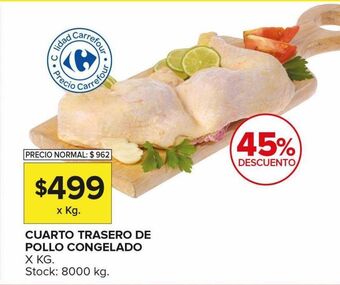 Carrefour Maxi Cuarto trasero de pollo congelado x kg oferta