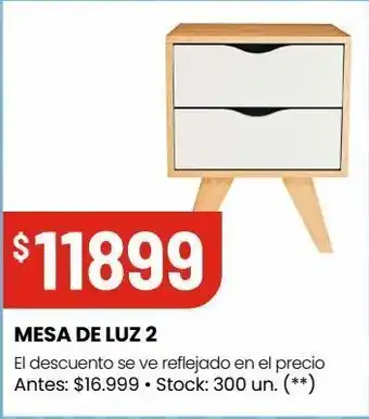 Changomas Mesa de luz 2 oferta