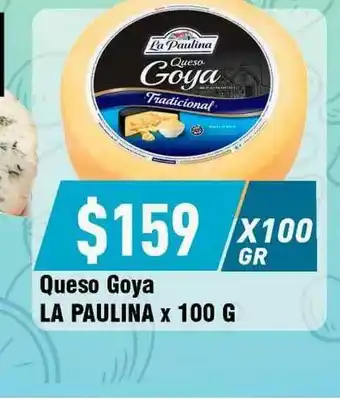 Supermercados Zeta Queso Goya La Paulina x 100gr oferta