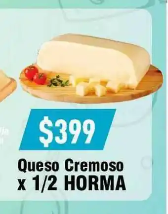 Supermercados Zeta Queso Cremoso X 1 2 Horma oferta