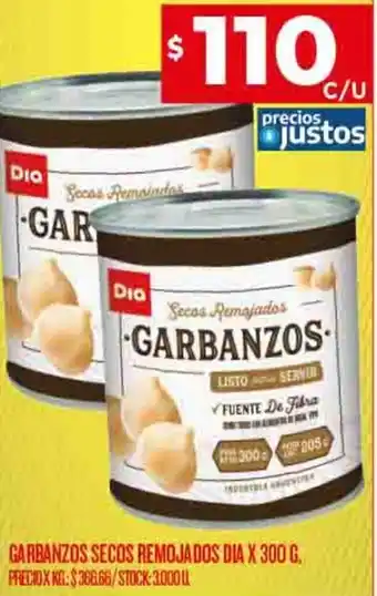 Supermercados DIA GARBANZOS SECOS REMOJADOS DIA X 300 G. oferta