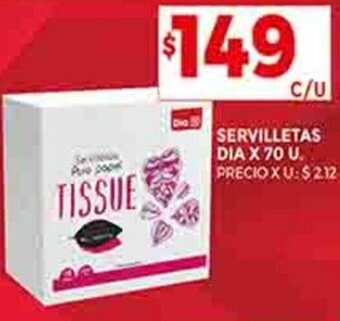 Supermercados DIA SERVILLETAS DIA X 70 U. oferta