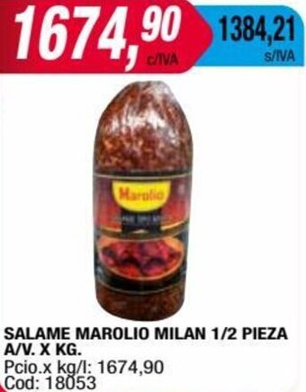 Maxiconsumo SALAME MAROLIO MILAN 1/2 PIEZA A/V. X KG. oferta