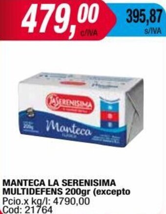 Maxiconsumo MANTECA LA SERENISIMA MULTIDEFENS 200gr oferta